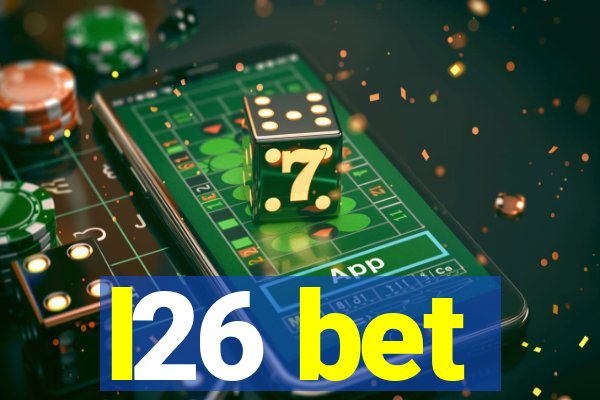 l26 bet